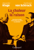 Couverture La chaleur de la raison (,Ferdinand von Schirach)