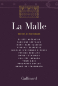 Couverture La Malle (,Fabienne Berthaud,Collectif(s) Collectif(s),Marie Darrieussecq,Virginie Despentes,Nicolas d' Estienne d'Orves,Patrick Eudeline,David Foenkinos,Philippe Jaenada,Yann Moix,Véronique Ovaldé,Bruno de Stabenrath)