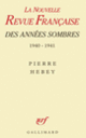 Couverture La NRF des années sombres (Pierre Hebey)
