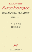 Couverture La NRF des années sombres ()