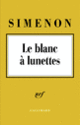 Couverture Le Blanc à lunettes (Georges Simenon)
