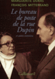 Couverture Le bureau de poste de la rue Dupin et autres entretiens (Marguerite Duras,François Mitterrand)