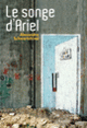 Couverture Le songe d'Ariel (Alexandra Schwartzbrod)