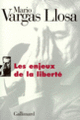 Couverture Les Enjeux de la liberté (Mario Vargas Llosa)