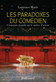 Couverture Les Paradoxes du comédien ()