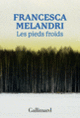Couverture Les pieds froids (Francesca Melandri)