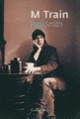 Couverture M Train (Patti Smith)