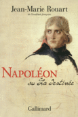 Couverture Napoléon ou La destinée ()