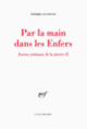 Couverture Par la main dans les Enfers (Pierre Guyotat)