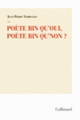 Couverture Poète bin qu'oui, poète bin qu'non? (Jean-Pierre Verheggen)