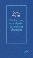 Couverture Quatre mots, trois dessins et quelques chansons ()