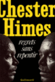 Couverture Regrets sans repentir (Chester Himes)