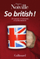 Couverture So British ! (Florence Noiville)