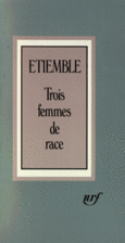 Couverture Trois femmes de race ()
