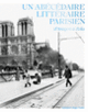 Couverture Un abécédaire littéraire parisien, d'Aragon à Zola (Jean-Noël Mouret)