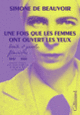 Couverture Une fois que les femmes ont ouvert les yeux (Simone de Beauvoir)
