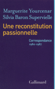 Couverture Une reconstitution passionnelle (,Marguerite Yourcenar)