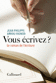 Couverture Vous écrivez? (Jean-Philippe Arrou-Vignod)