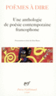 Couverture Poèmes à dire ( Anthologies,Zéno Bianu,Collectif(s) Collectif(s))