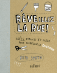 Couverture RÊVEillez la rue! ()