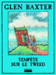 Couverture Tempête sur le tweed (Glen Baxter)