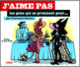 Couverture J'aime pas les gens qui se prennent pour (Florence Cestac)