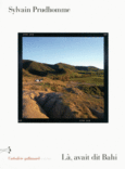 Couverture Là, avait dit Bahi ()