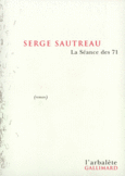 Couverture La Séance des 71 ()