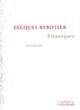 Couverture Litaniques (Jacques Rebotier)