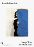 Couverture Lorsqu'il fut de retour enfin ()
