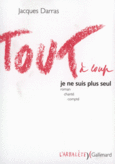Couverture Tout à coup je ne suis plus seul ()