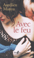 Couverture Avec le feu ()