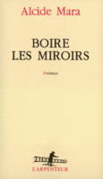 Couverture Boire les miroirs ()