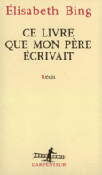 Couverture Ce livre que mon père écrivait ()