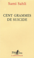 Couverture Cent grammes de suicide ()