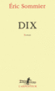 Couverture Dix (Éric Sommier)