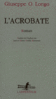 Couverture L'Acrobate (Giuseppe O. Longo)