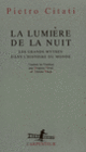 Couverture La lumière de la nuit (Pietro Citati)