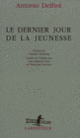 Couverture Le dernier jour de la jeunesse (Antonio Delfini)