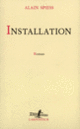 Couverture Installation (Alain Spiess)
