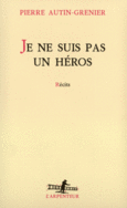 Couverture Je ne suis pas un héros ()