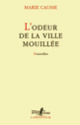 Couverture L'odeur de la ville mouillée (Marie Causse)