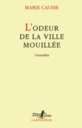 Couverture L'odeur de la ville mouillée ()