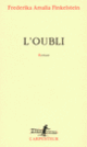 Couverture L'oubli (Frederika Amalia Finkelstein)