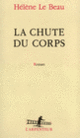 Couverture La Chute du corps (Hélène Le Beau)