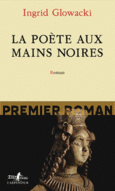 Couverture La poète aux mains noires ()