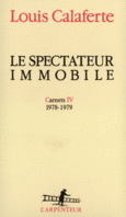Couverture Le spectateur immobile ()