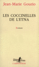 Couverture Les Coccinelles de l'Etna (Jean-Marie Gourio)