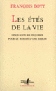Couverture Les Étés de la vie (François Bott)