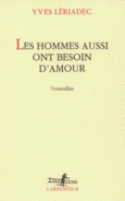 Couverture Les hommes aussi ont besoin d'amour ()
